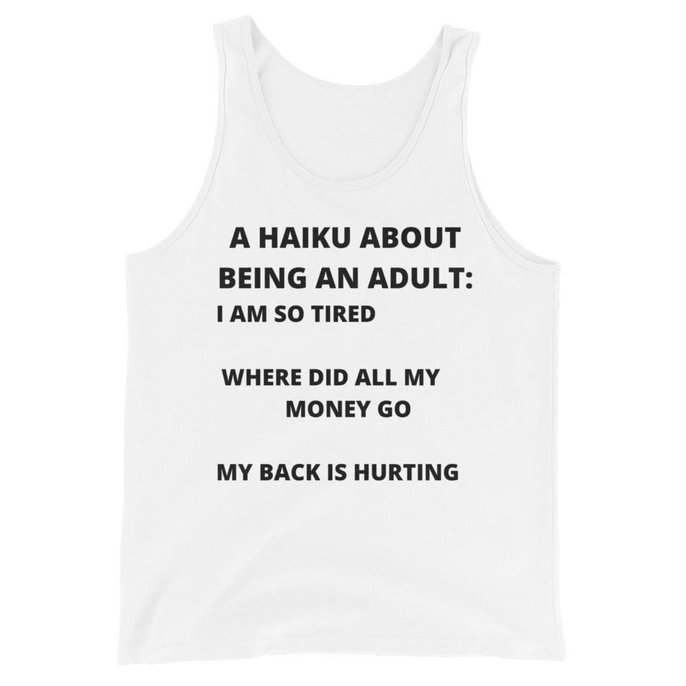 BEING AN ADULT HAIKU- Unisex Tank Top