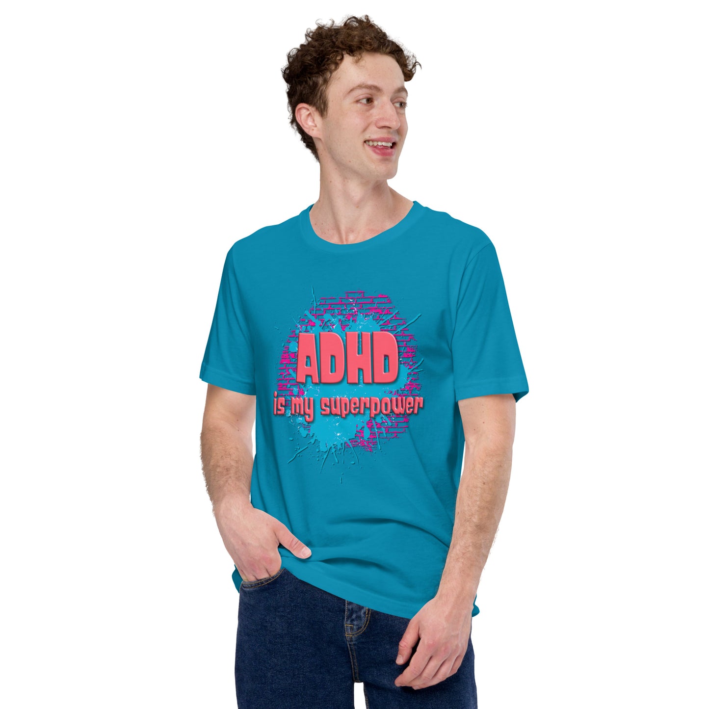 ADHD IS MY SUPERPOWER- Unisex t-shirt
