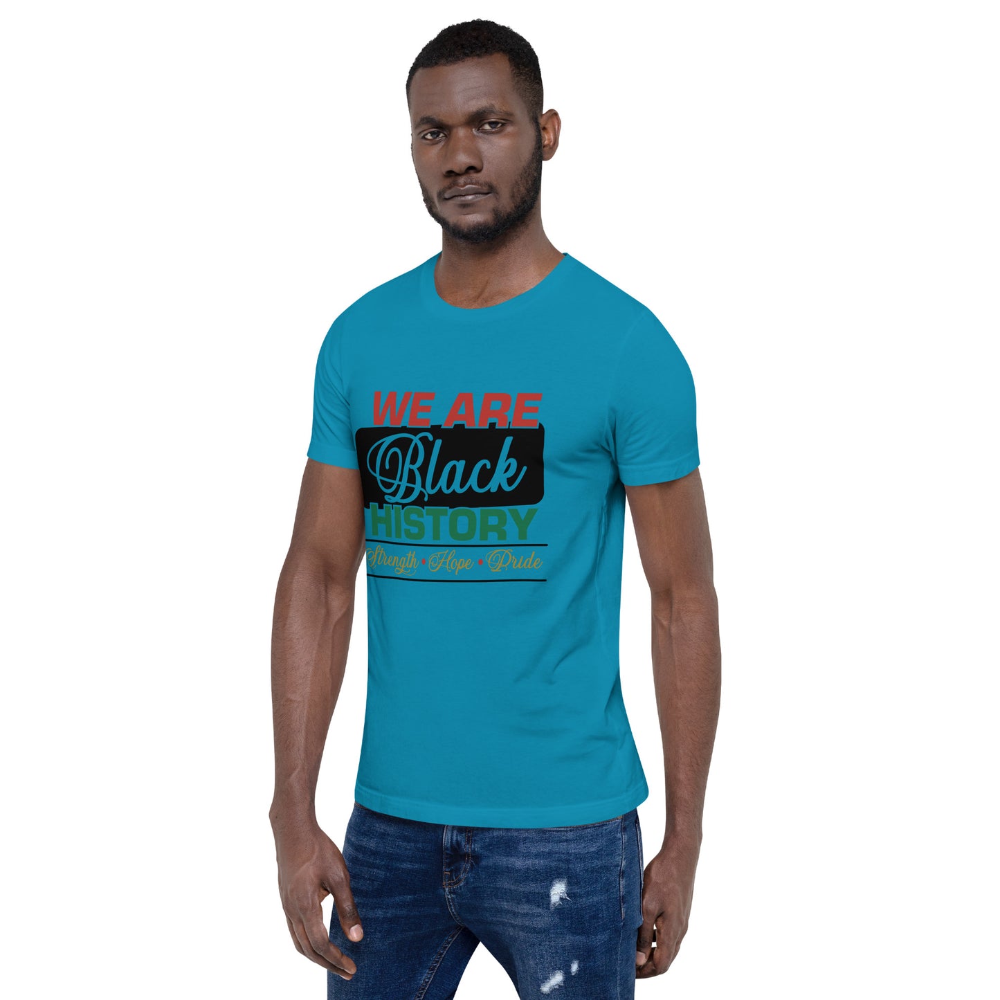 WE ARE BLACK HISTORY- Unisex t-shirt