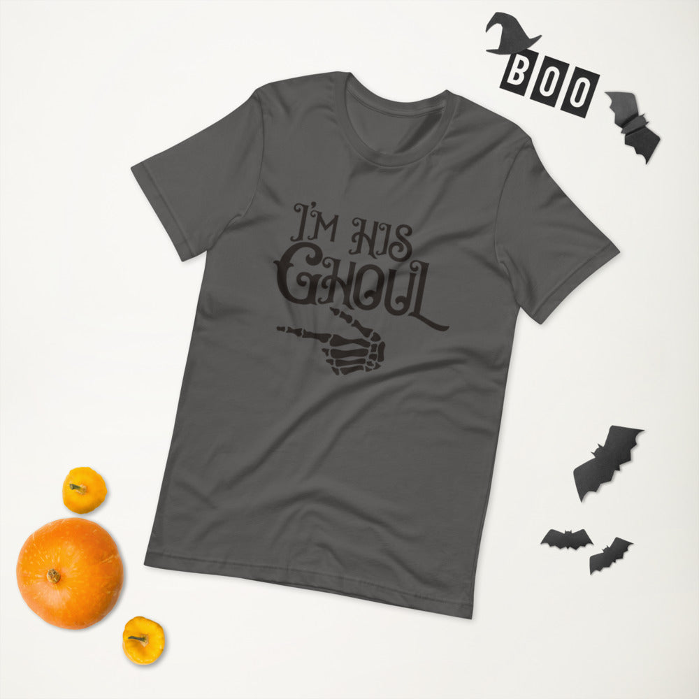 I'M HIS GHOUL- Short-Sleeve Unisex T-Shirt