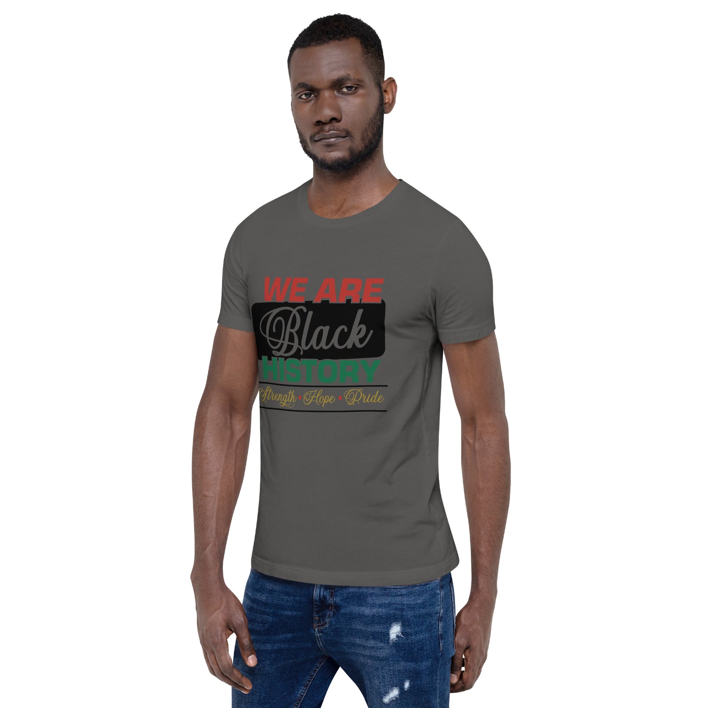 WE ARE BLACK HISTORY- Unisex t-shirt