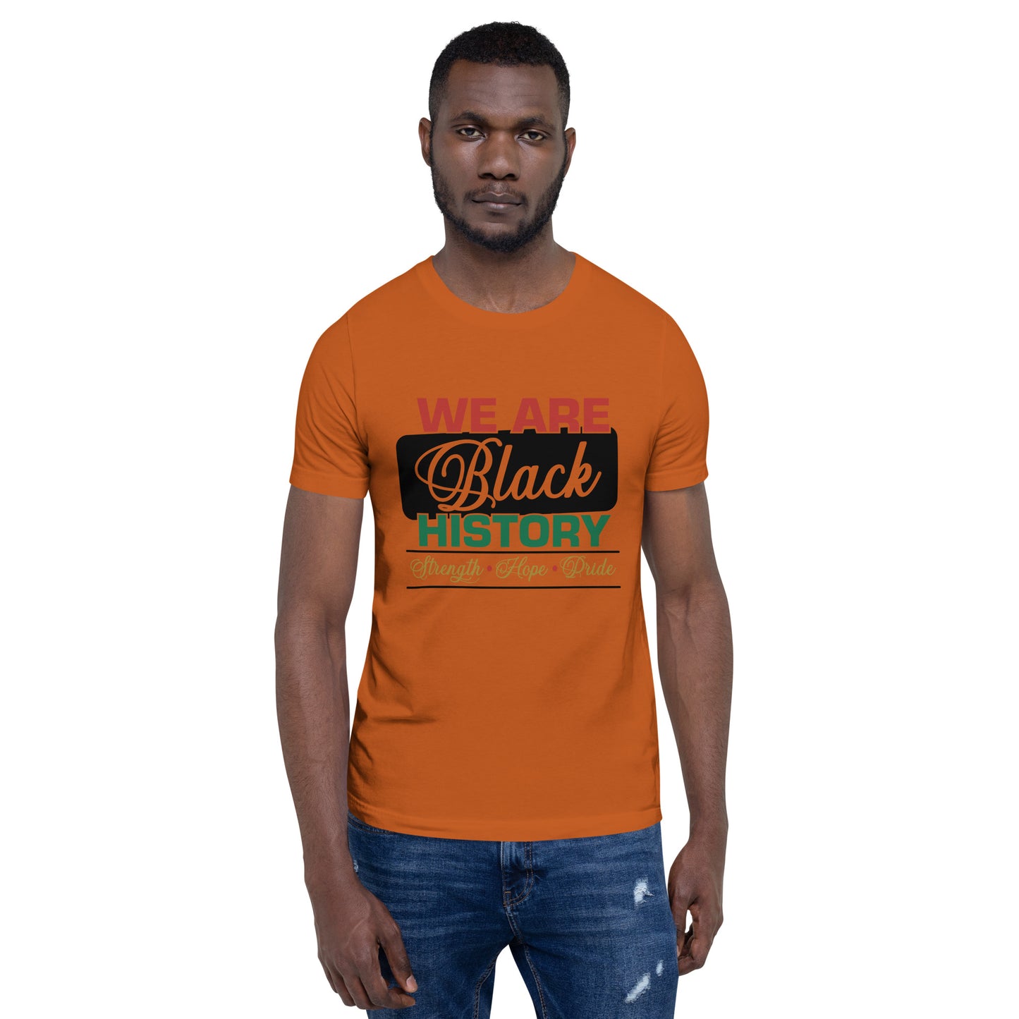 WE ARE BLACK HISTORY- Unisex t-shirt