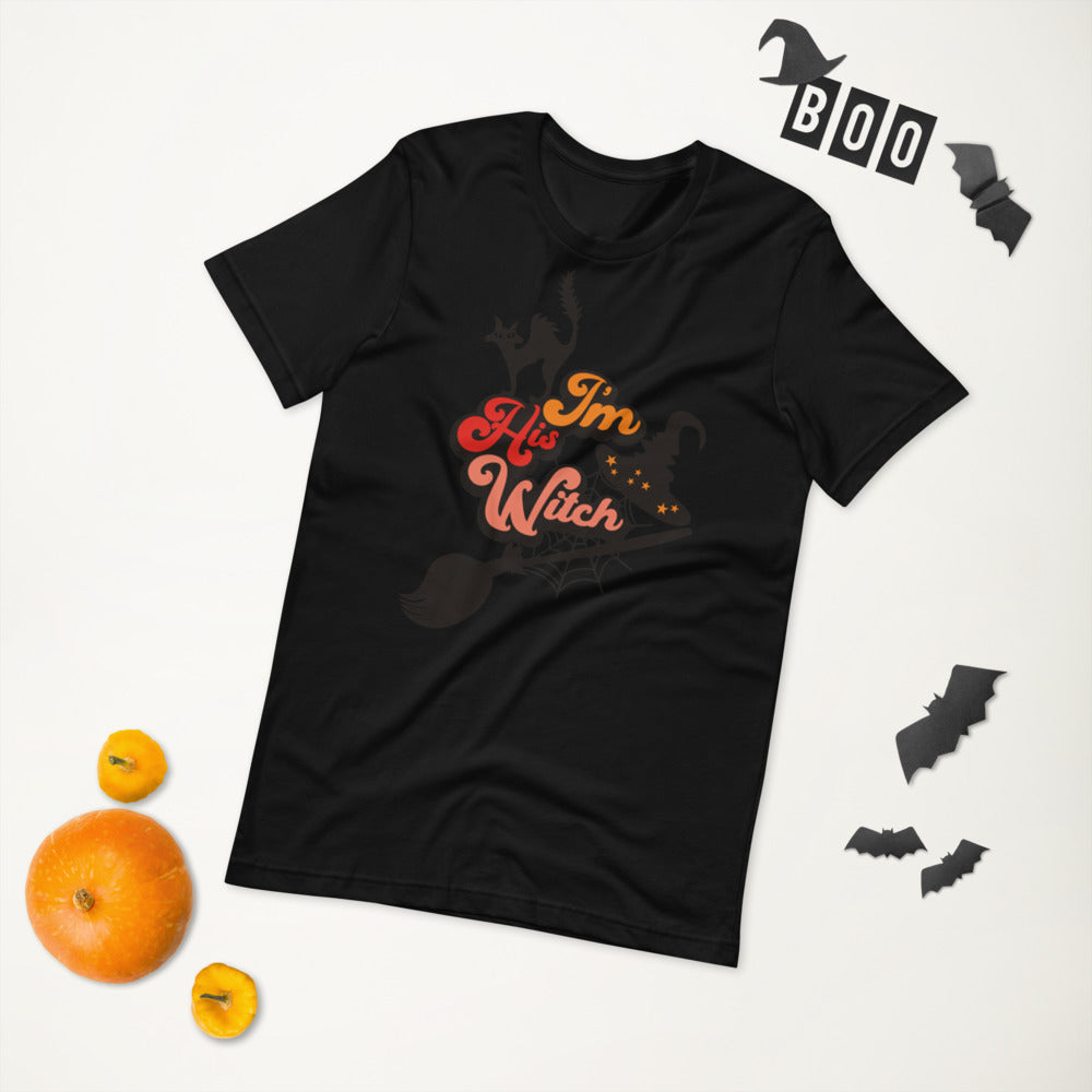 I'M HIS WITCH- Short-Sleeve Unisex T-Shirt