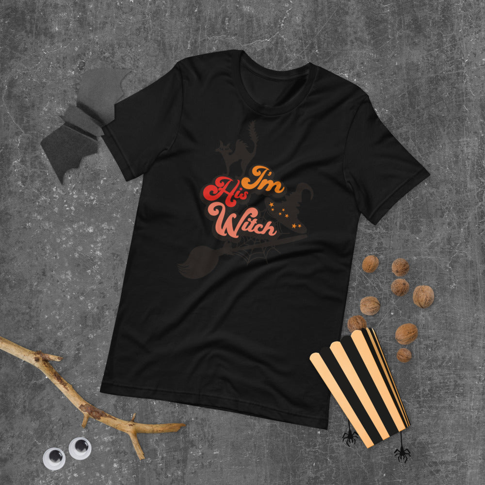 I'M HIS WITCH- Short-Sleeve Unisex T-Shirt