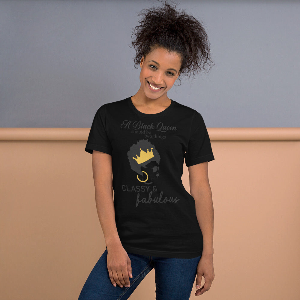 FABULOUS AND CLASSY BLACK QUEEN- Unisex t-shirt