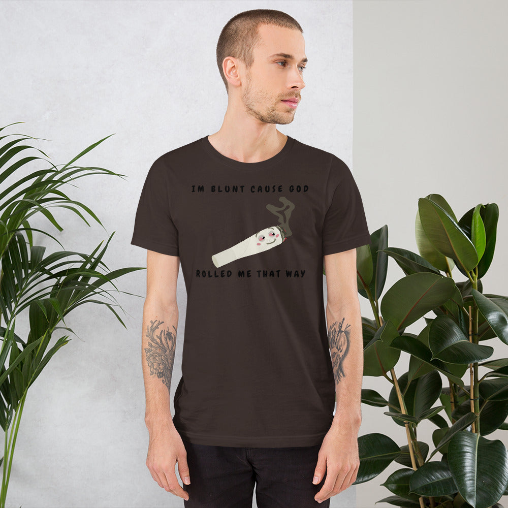 I'M BLUNT- Short-Sleeve Unisex T-Shirt