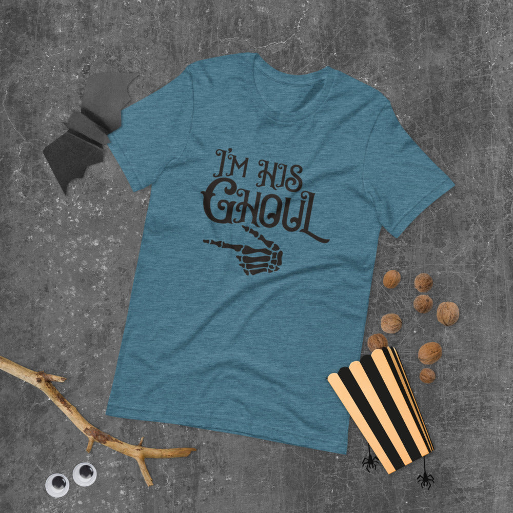 I'M HIS GHOUL- Short-Sleeve Unisex T-Shirt