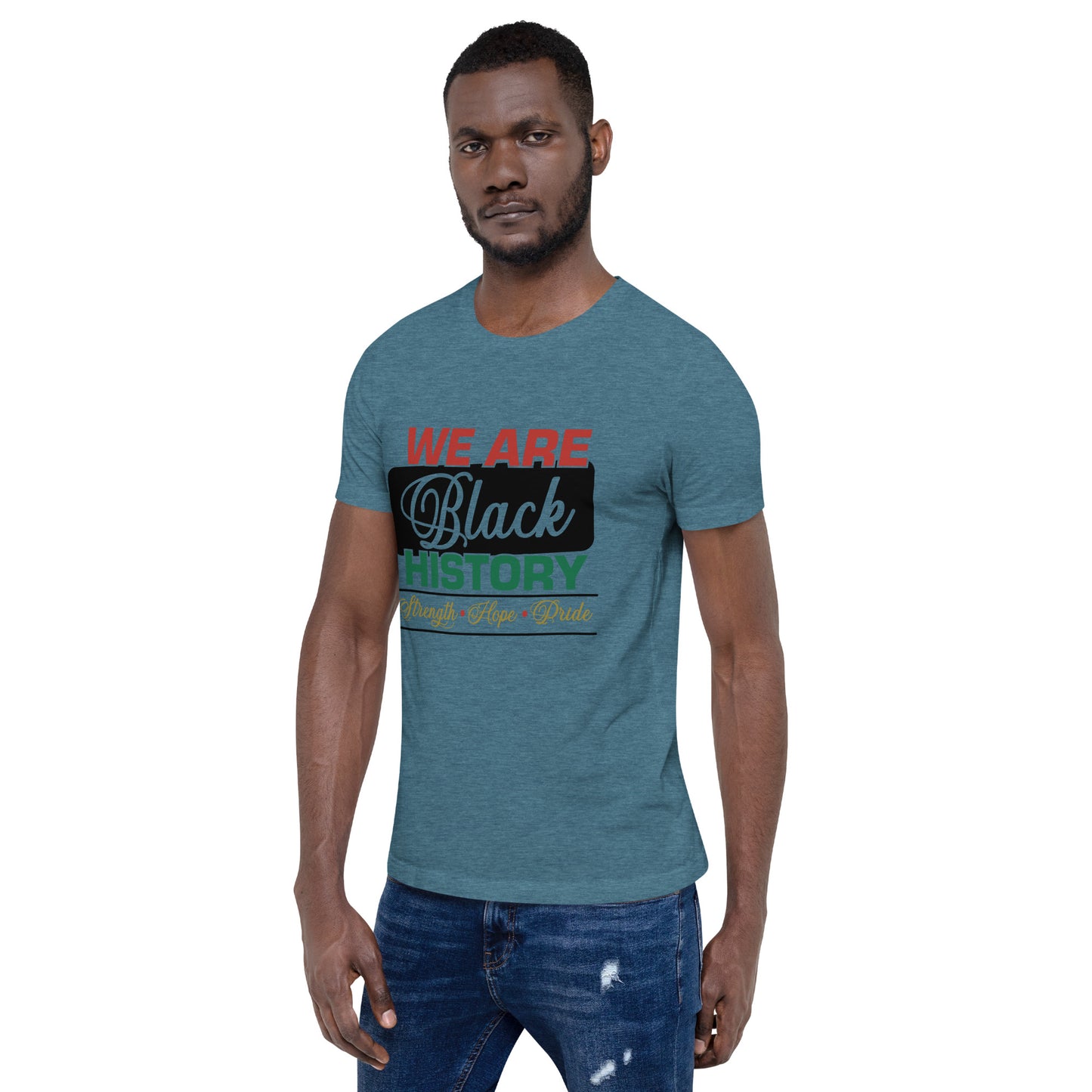 WE ARE BLACK HISTORY- Unisex t-shirt