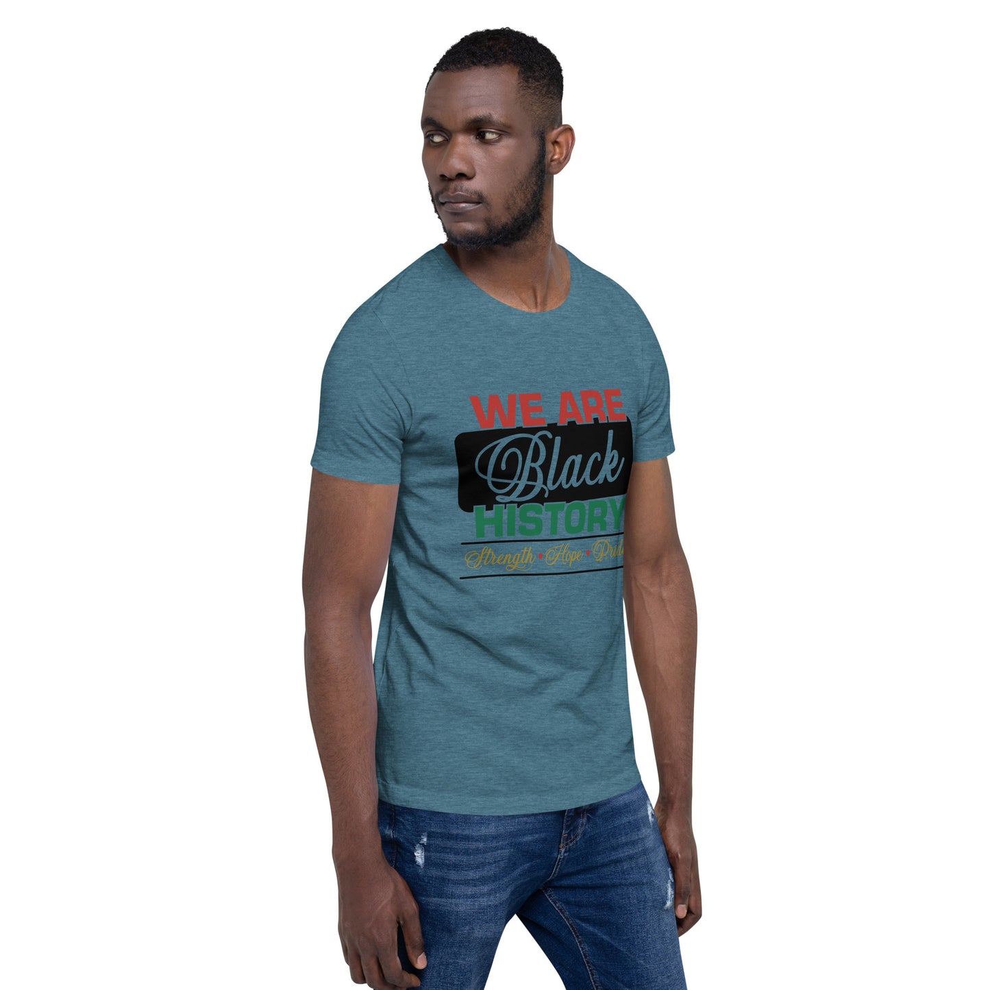 WE ARE BLACK HISTORY- Unisex t-shirt