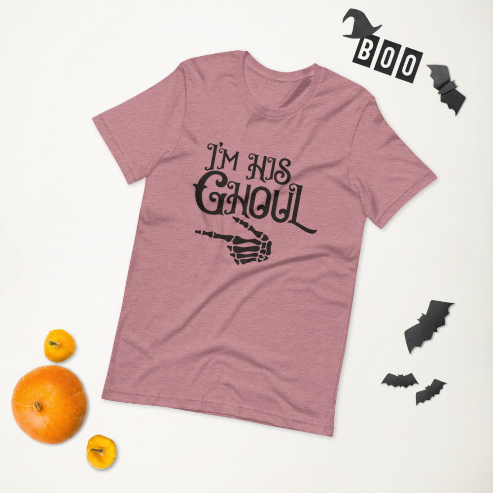I'M HIS GHOUL- Short-Sleeve Unisex T-Shirt