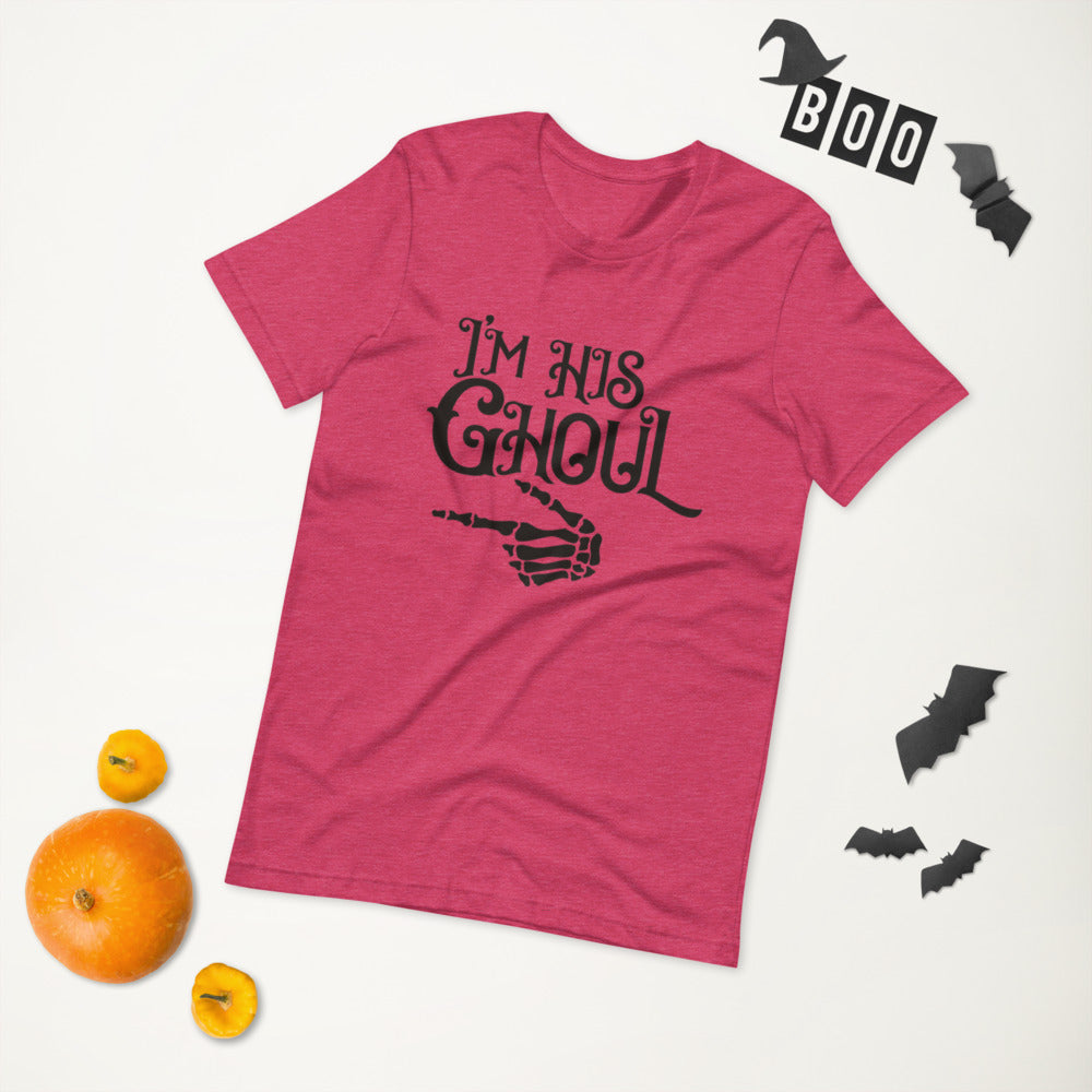 I'M HIS GHOUL- Short-Sleeve Unisex T-Shirt