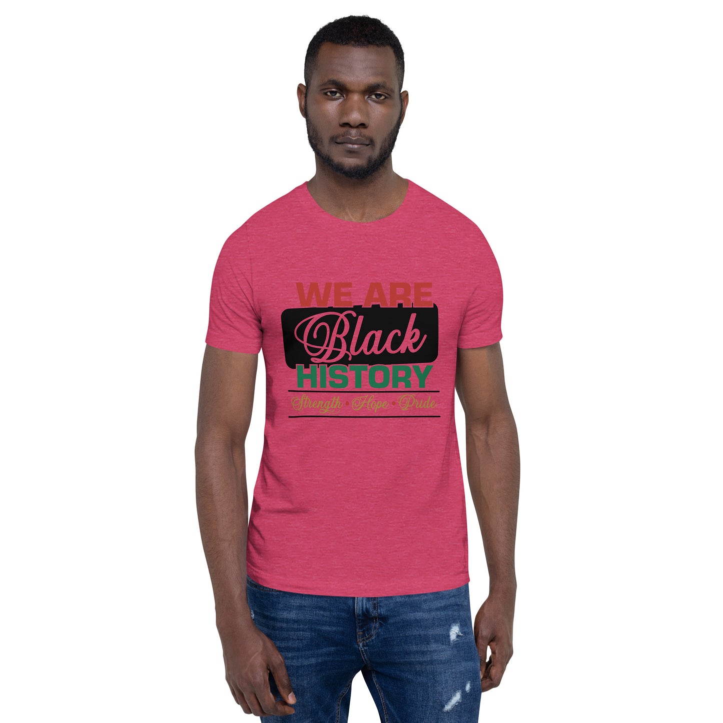 WE ARE BLACK HISTORY- Unisex t-shirt