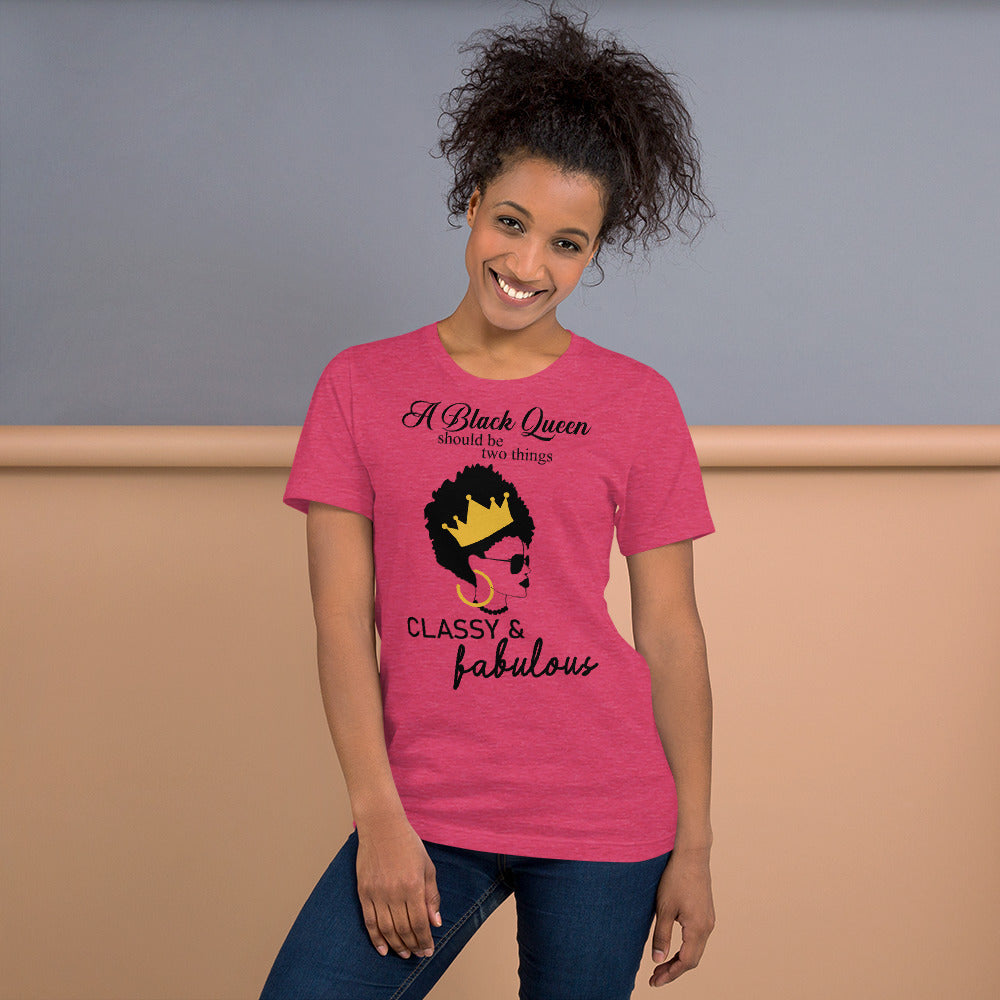 FABULOUS AND CLASSY BLACK QUEEN- Unisex t-shirt