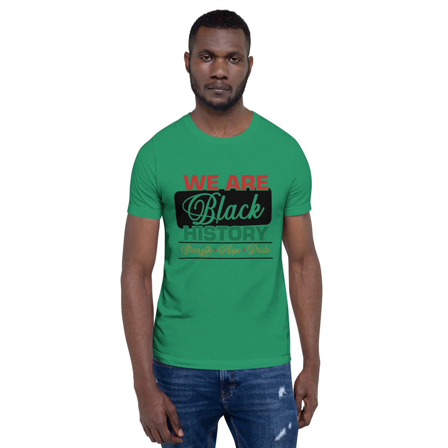 WE ARE BLACK HISTORY- Unisex t-shirt