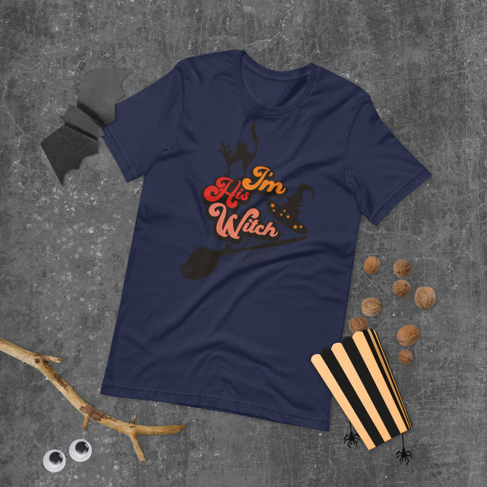 I'M HIS WITCH- Short-Sleeve Unisex T-Shirt