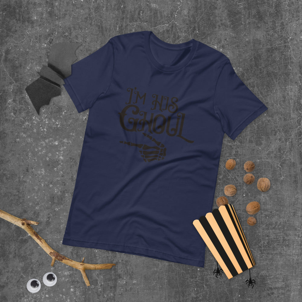I'M HIS GHOUL- Short-Sleeve Unisex T-Shirt