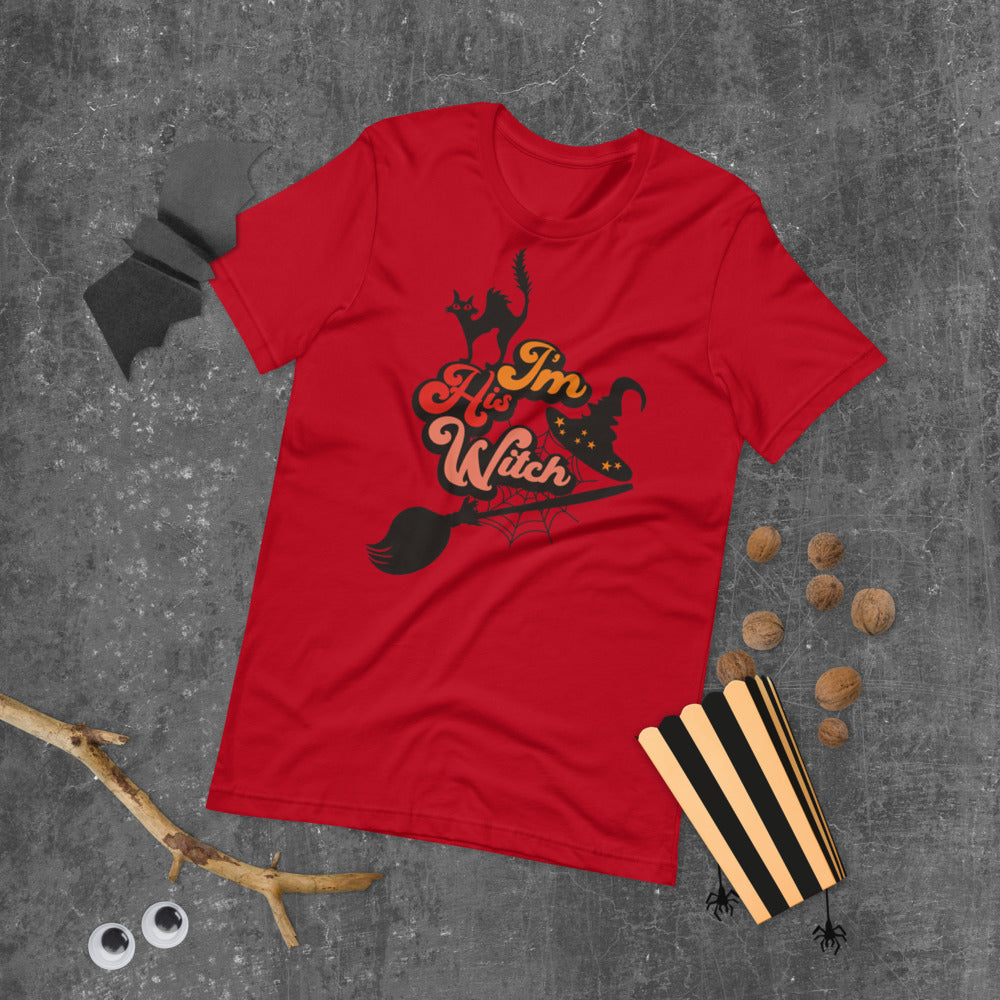 I'M HIS WITCH- Short-Sleeve Unisex T-Shirt