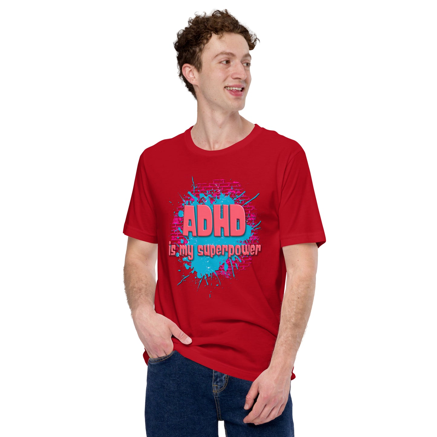 ADHD IS MY SUPERPOWER- Unisex t-shirt