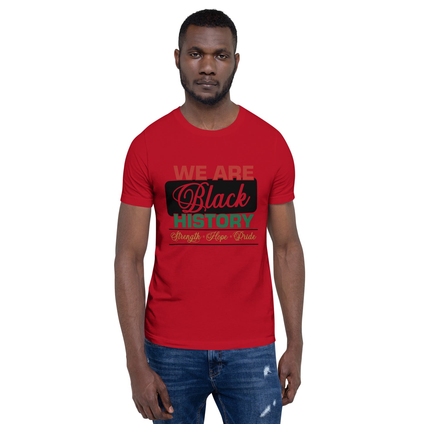 WE ARE BLACK HISTORY- Unisex t-shirt