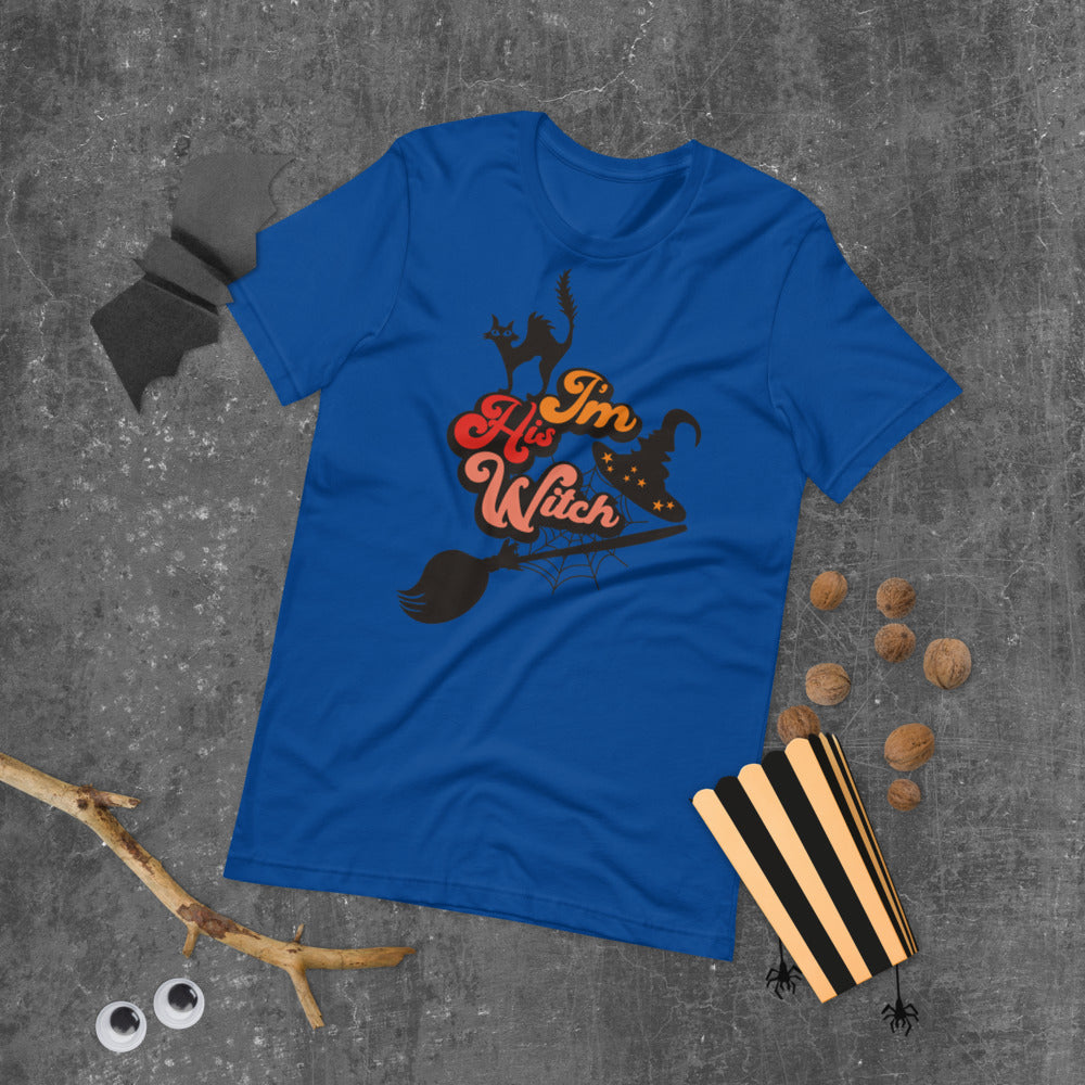 I'M HIS WITCH- Short-Sleeve Unisex T-Shirt