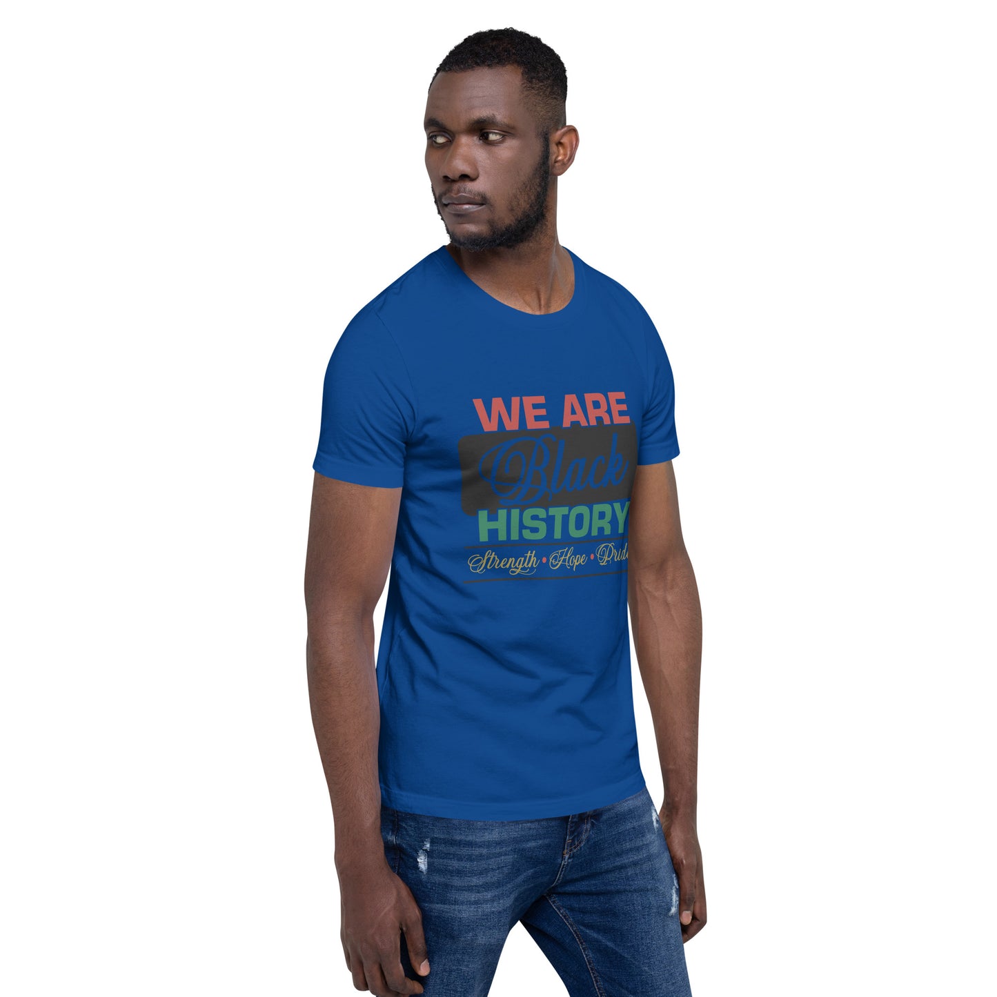 WE ARE BLACK HISTORY- Unisex t-shirt