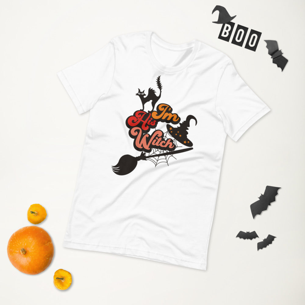 I'M HIS WITCH- Short-Sleeve Unisex T-Shirt