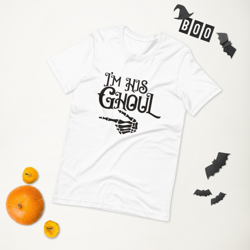 I'M HIS GHOUL- Short-Sleeve Unisex T-Shirt