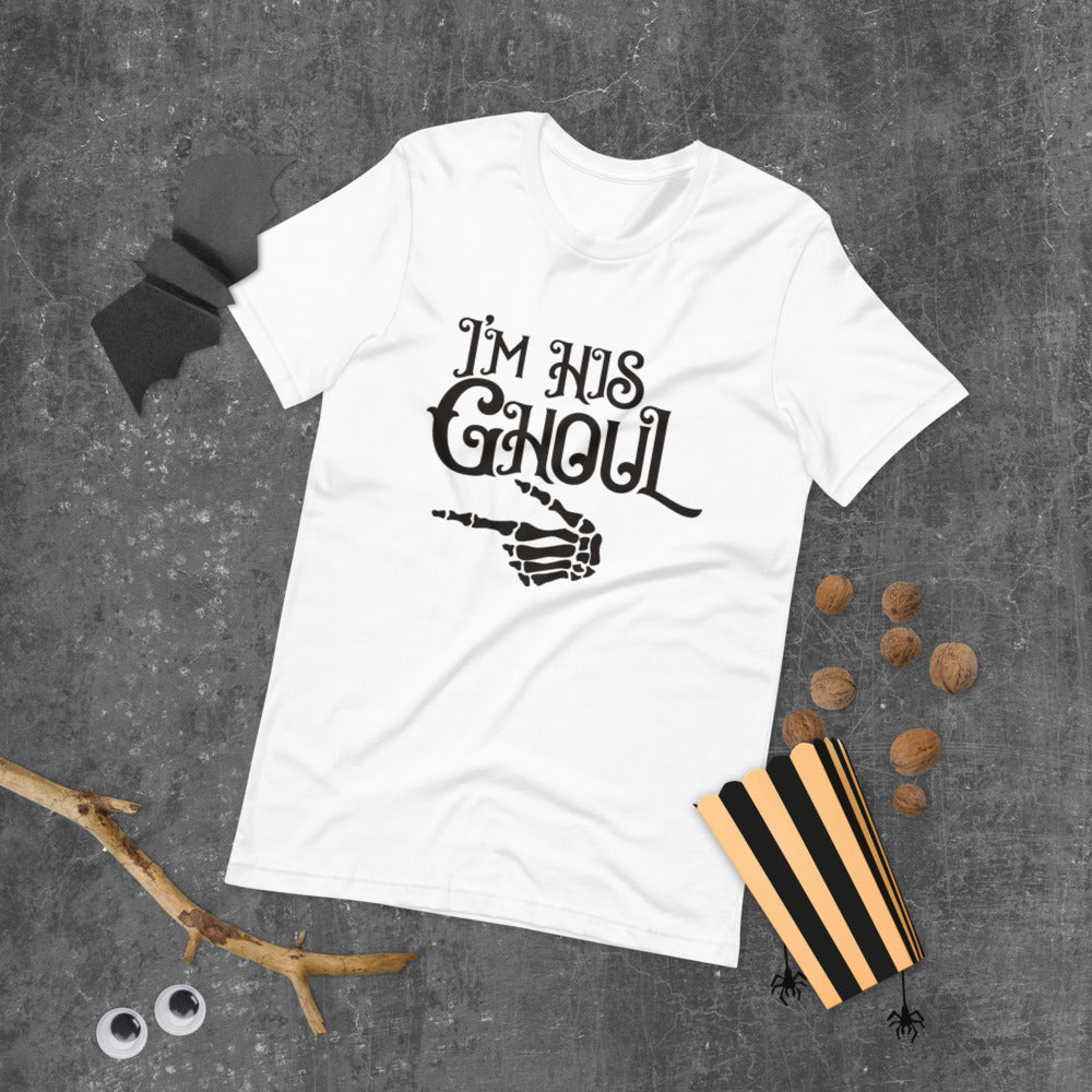 I'M HIS GHOUL- Short-Sleeve Unisex T-Shirt