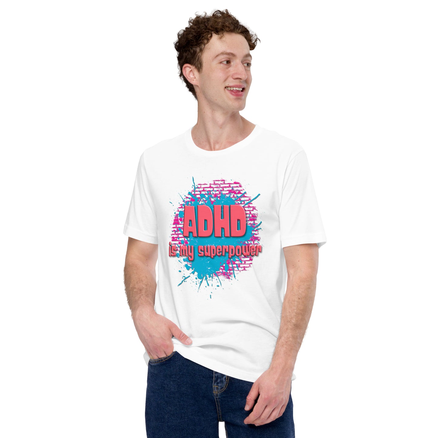 ADHD IS MY SUPERPOWER- Unisex t-shirt