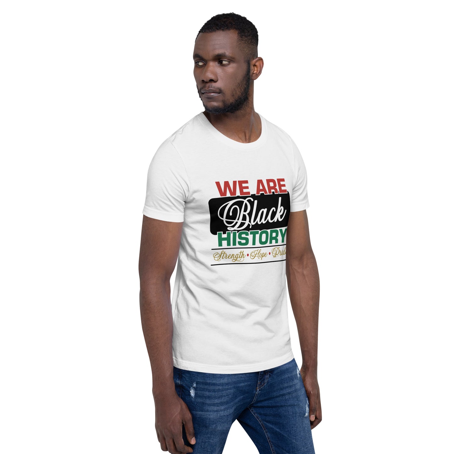 WE ARE BLACK HISTORY- Unisex t-shirt