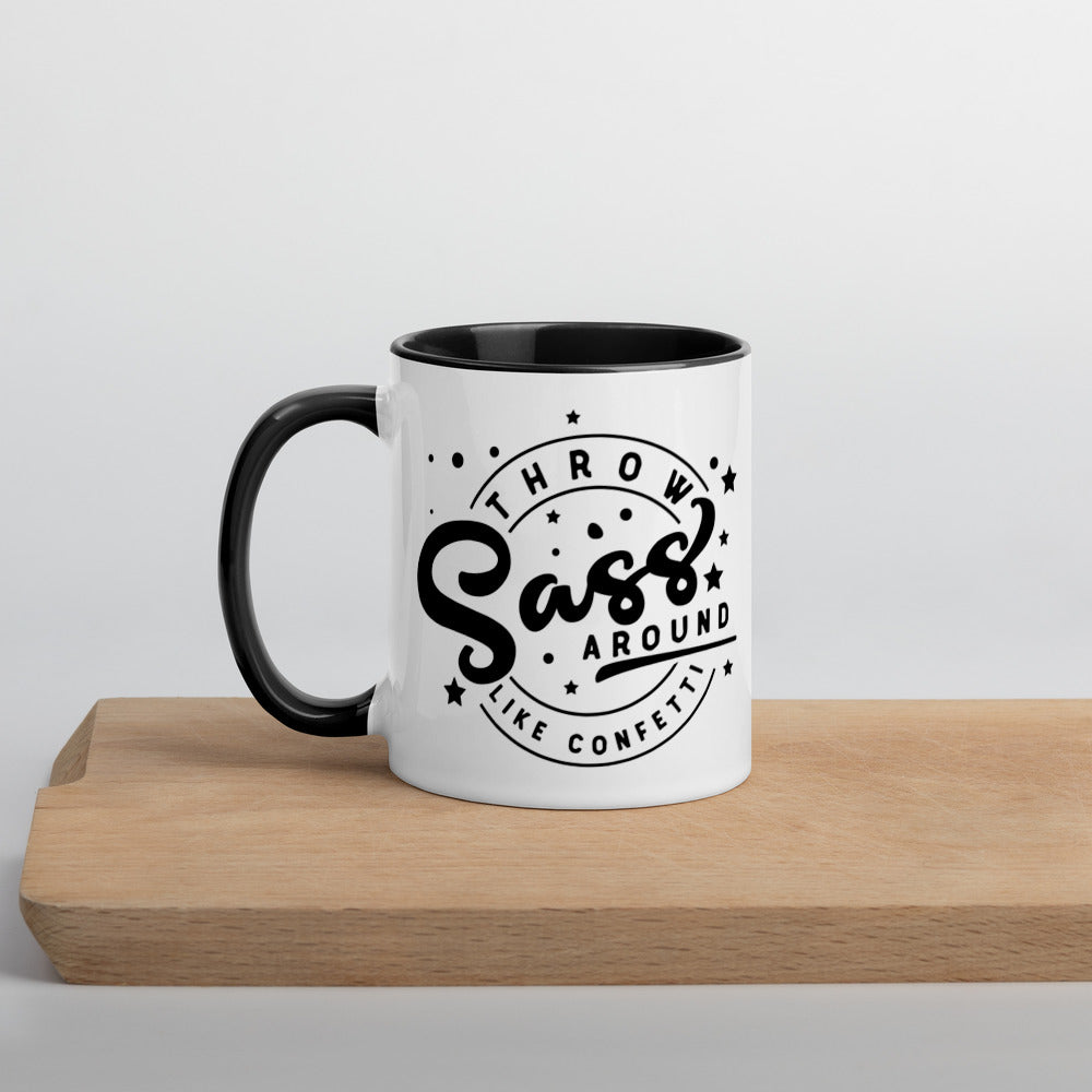 THROW SASS LIKE CONFETTI- Mug with Color Inside