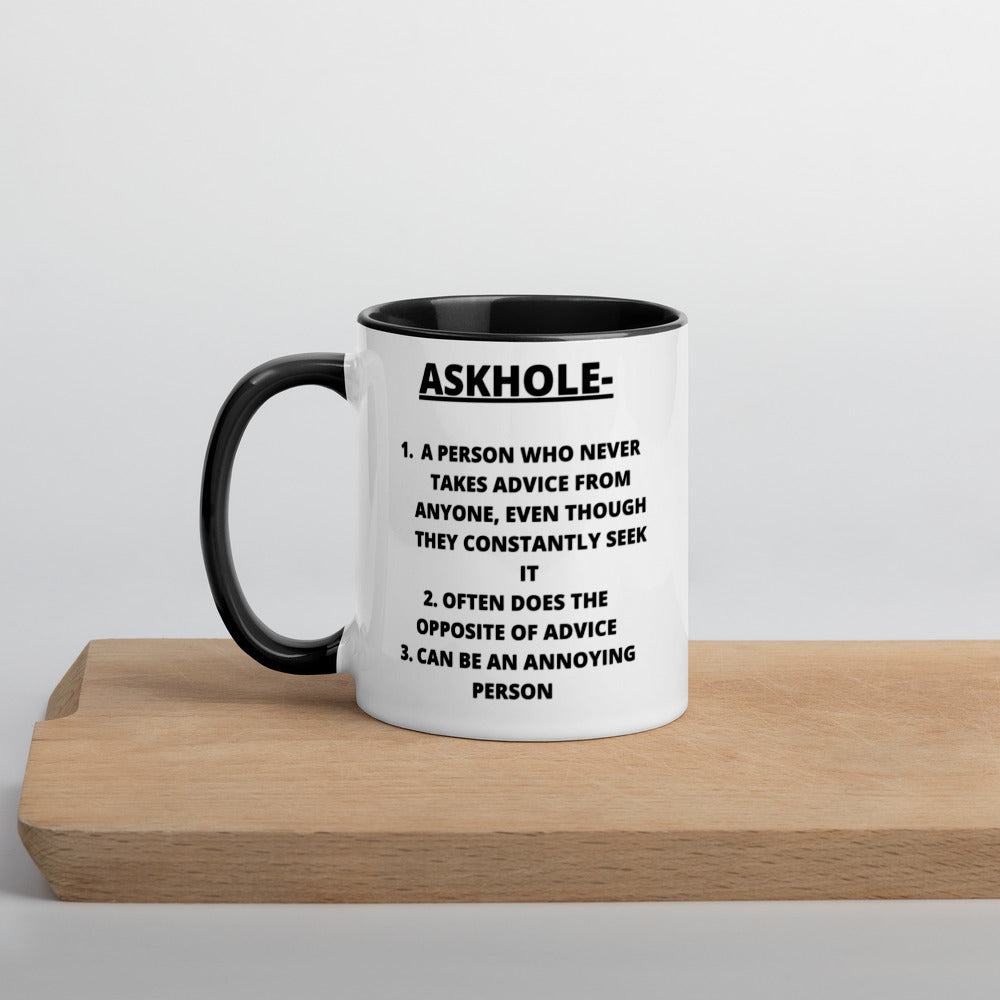 ASKHOLE- Mug with Color Inside