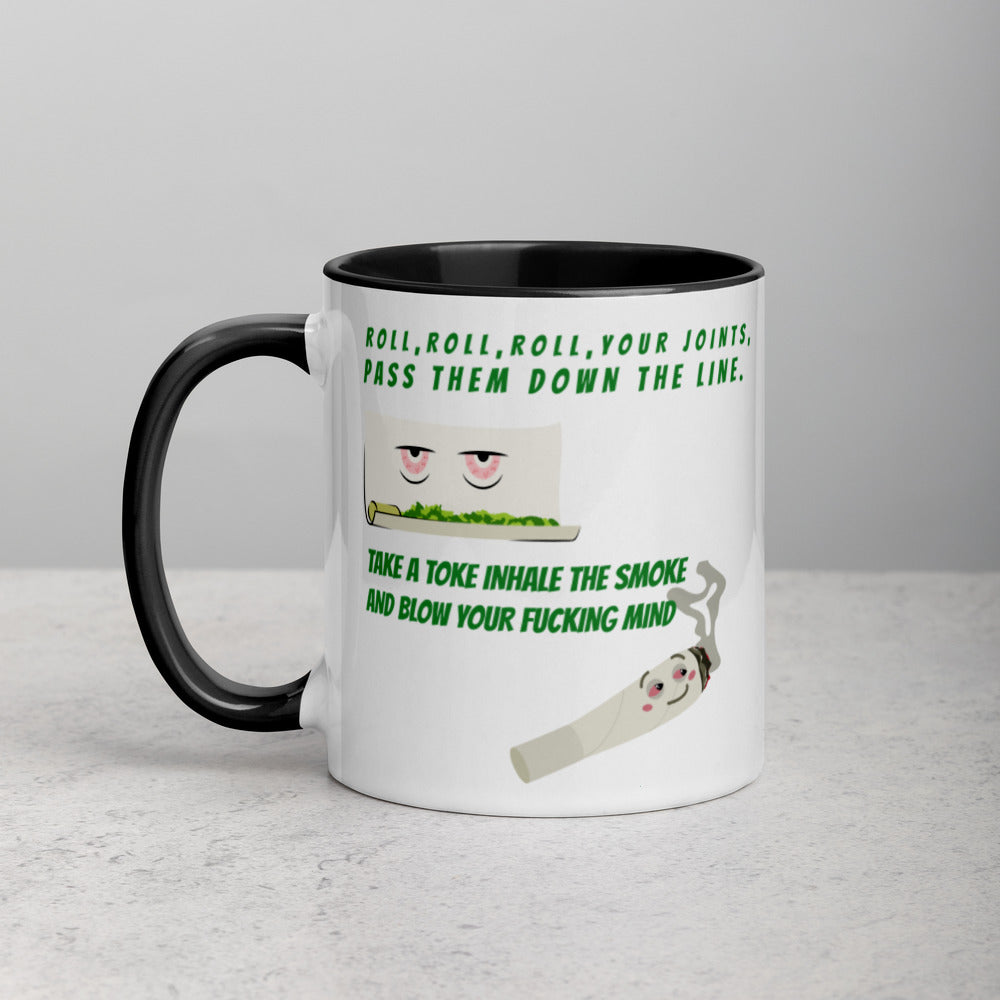 ROLL YOUR JOINT- Mug with Color Inside