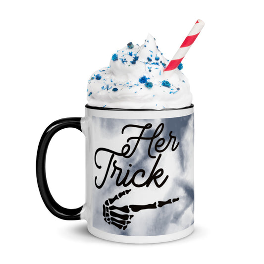 HER TRICK- Mug with Color Inside