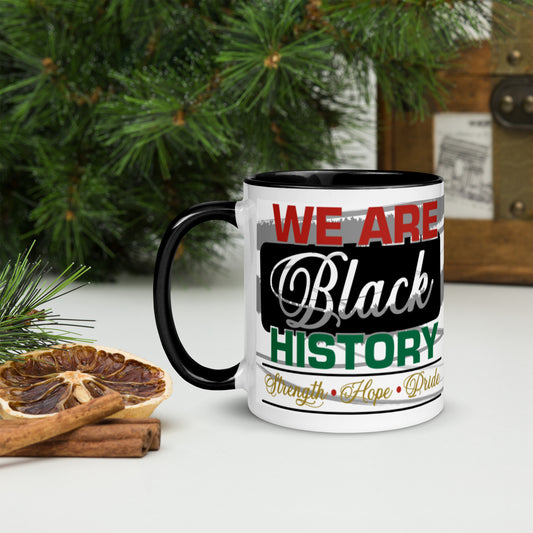 WE ARE BLACK HISTORY- Mug with Color Inside