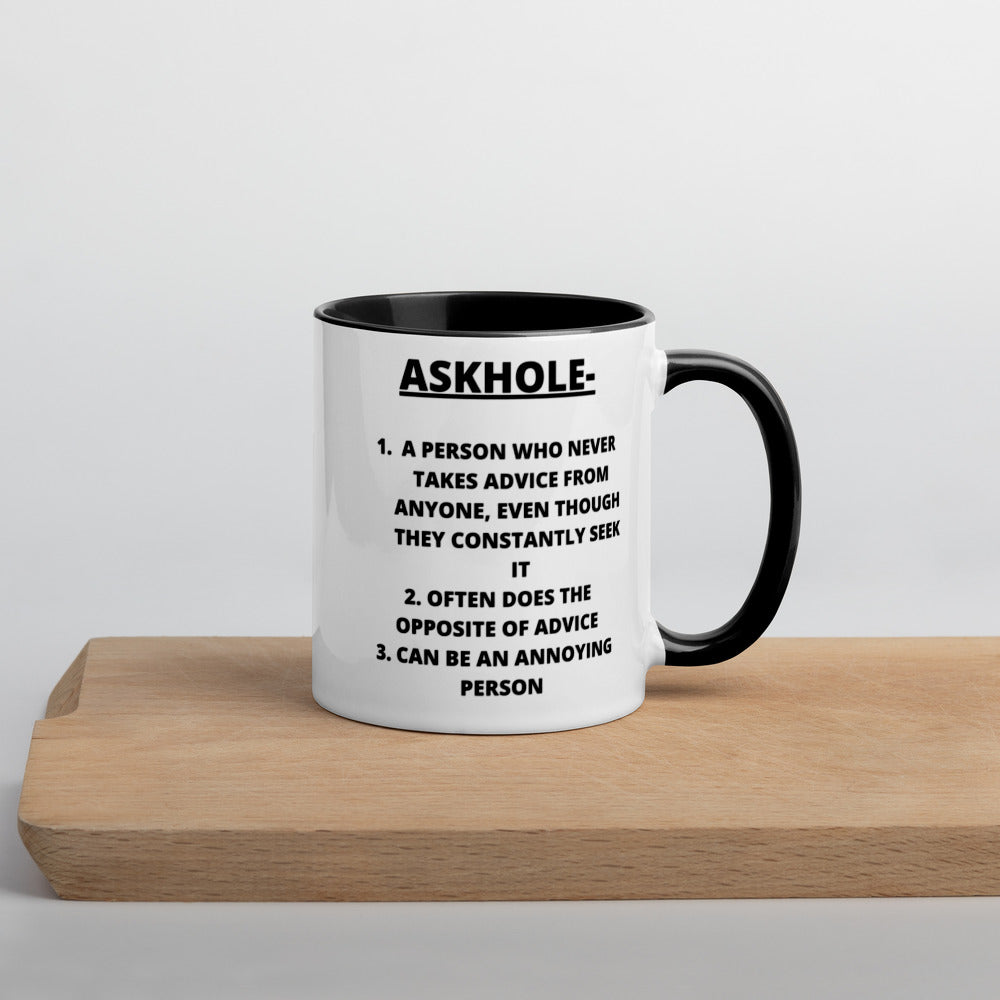 ASKHOLE- Mug with Color Inside