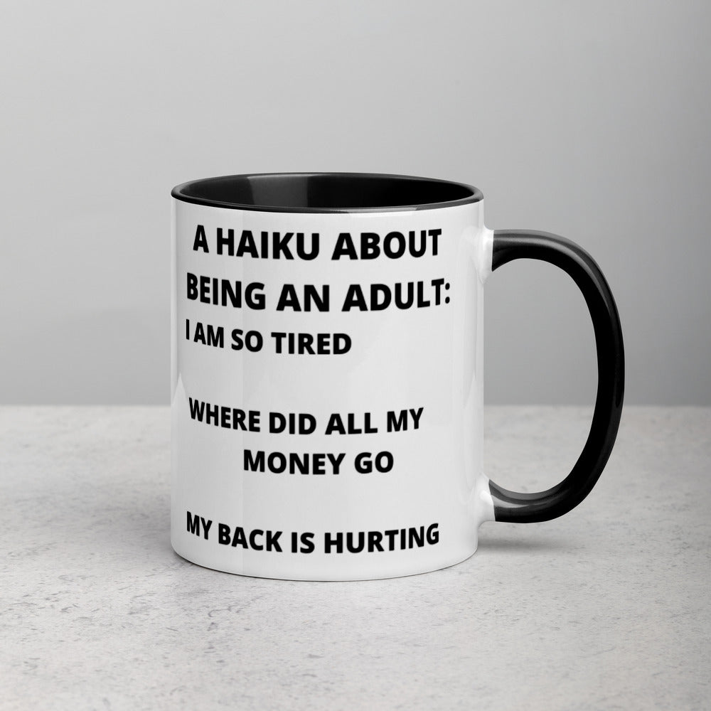 BEING AN ADULT HAIKU- Mug with Color Inside