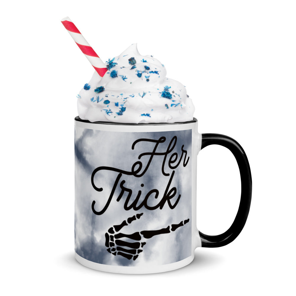 HER TRICK- Mug with Color Inside