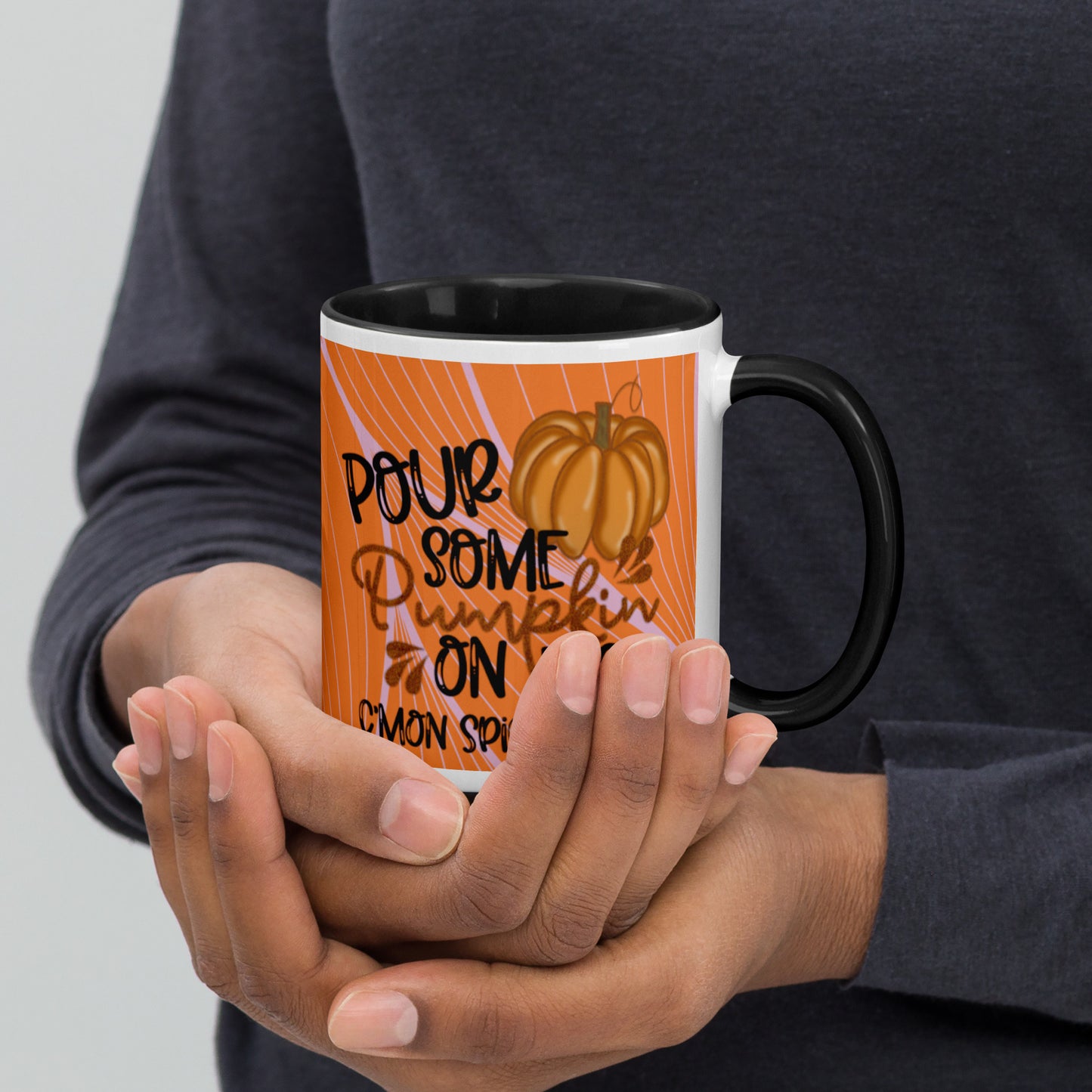 POUR SOME PUMPKIN ON ME- Mug with Color Inside