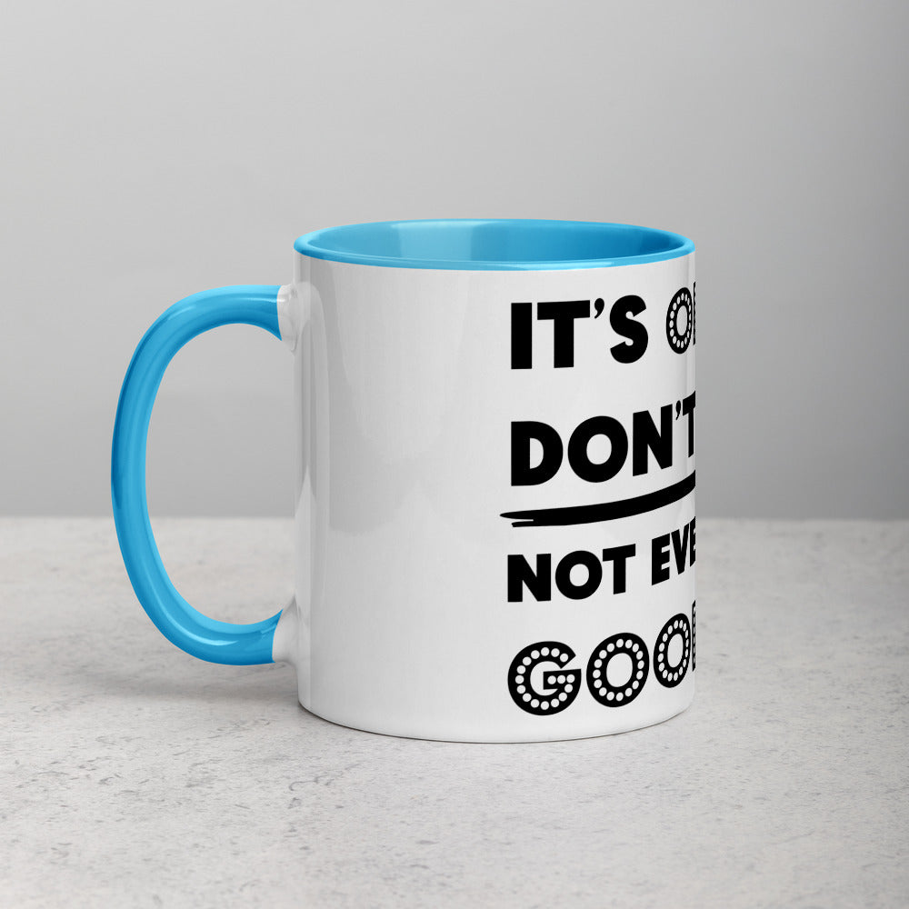 IT'S OK IF YOU DON'T LIKE ME- Mug with Color Inside