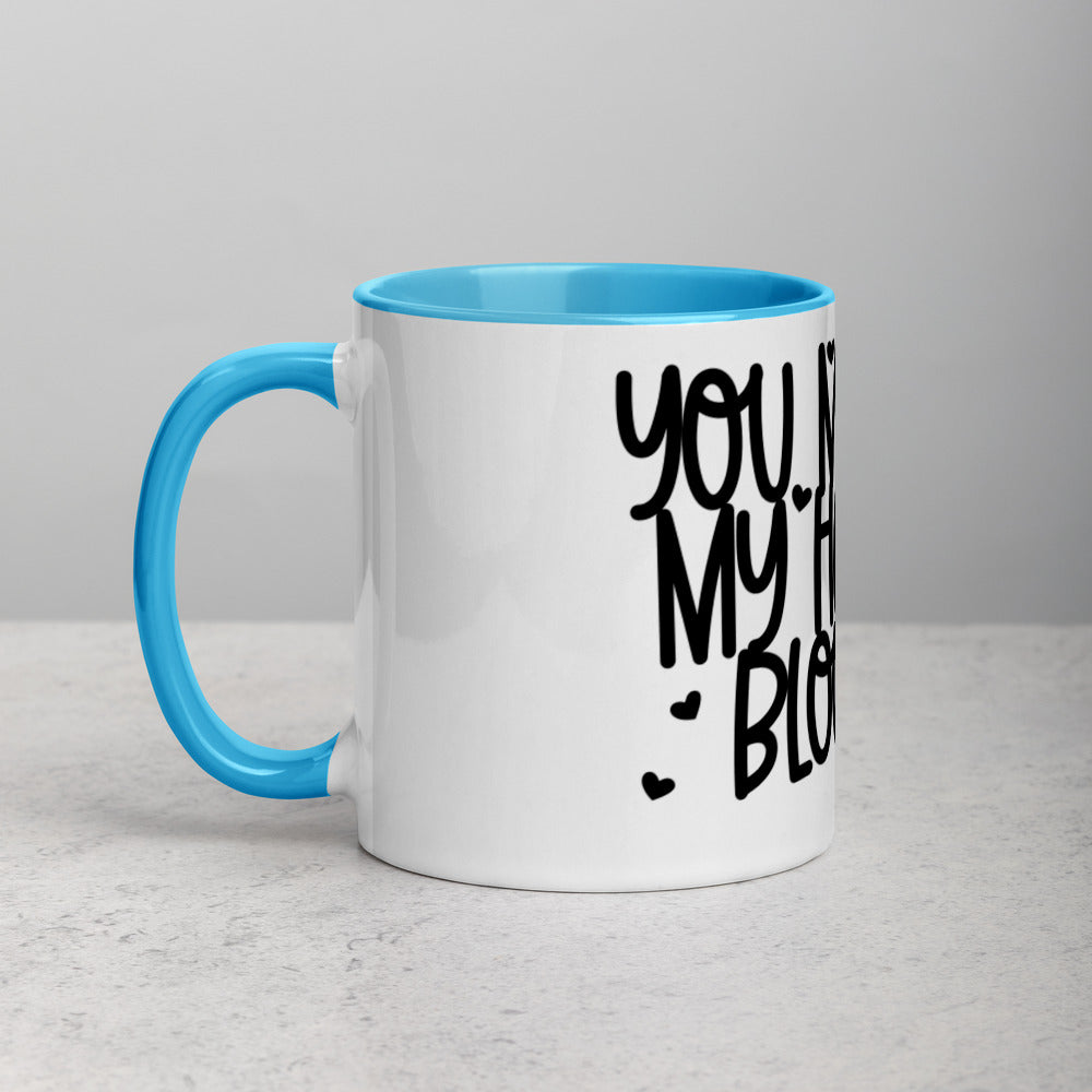 YOU MAKE MY HEART BLOOM <3- Mug with Color Inside