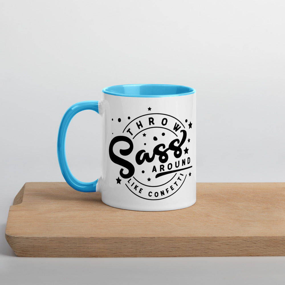 THROW SASS LIKE CONFETTI- Mug with Color Inside