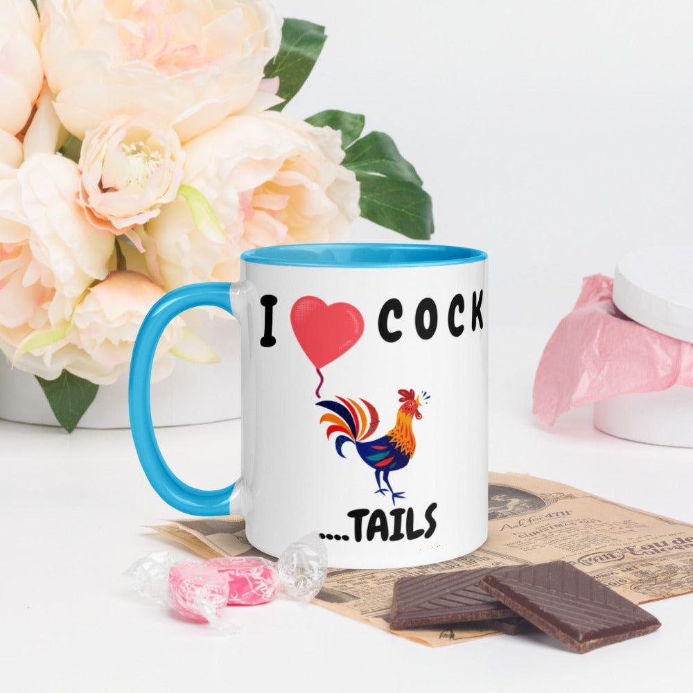 I HEART COCK....TAILS- Mug with Color Inside