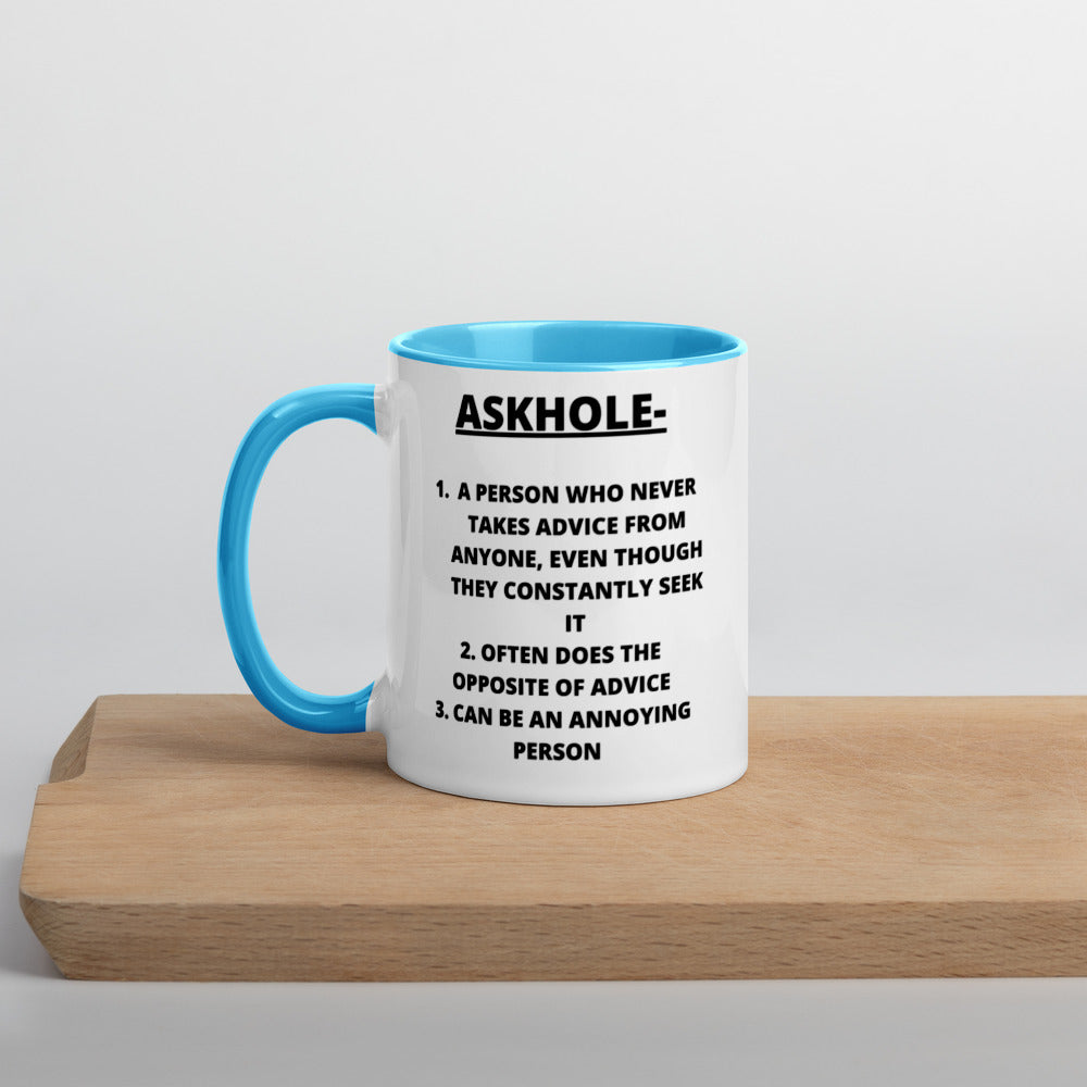 ASKHOLE- Mug with Color Inside