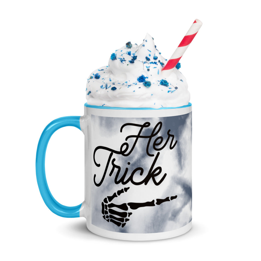 HER TRICK- Mug with Color Inside
