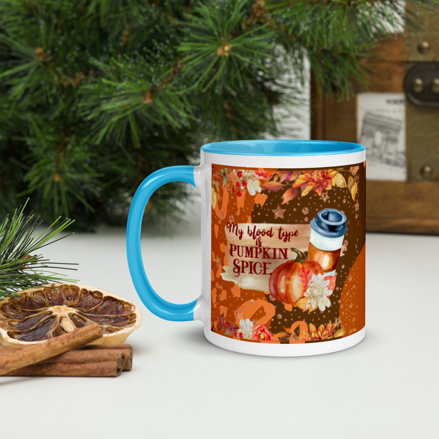 MY BLOOD TYPE IS PUMPKIN SPICE- Mug with Color Inside