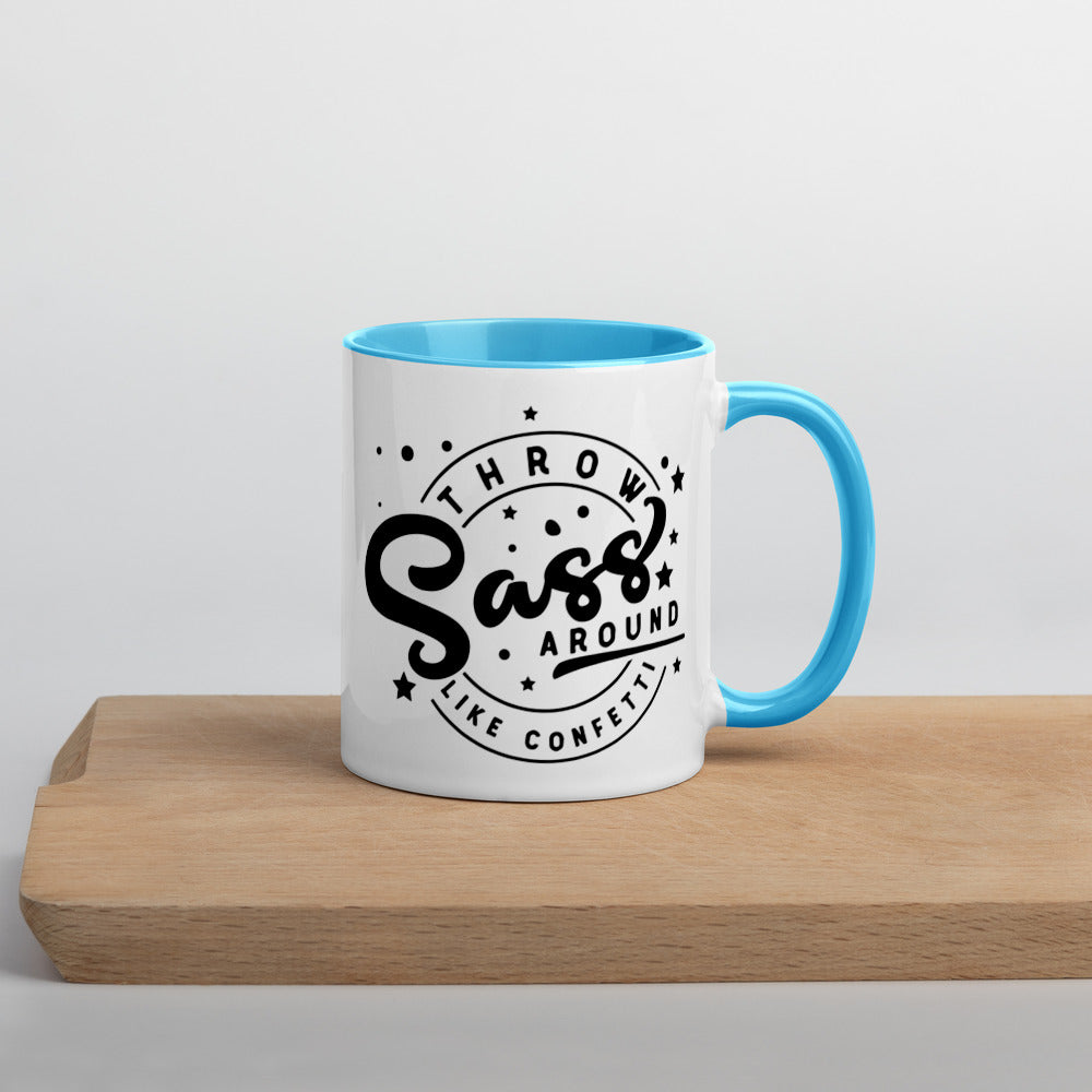 THROW SASS LIKE CONFETTI- Mug with Color Inside
