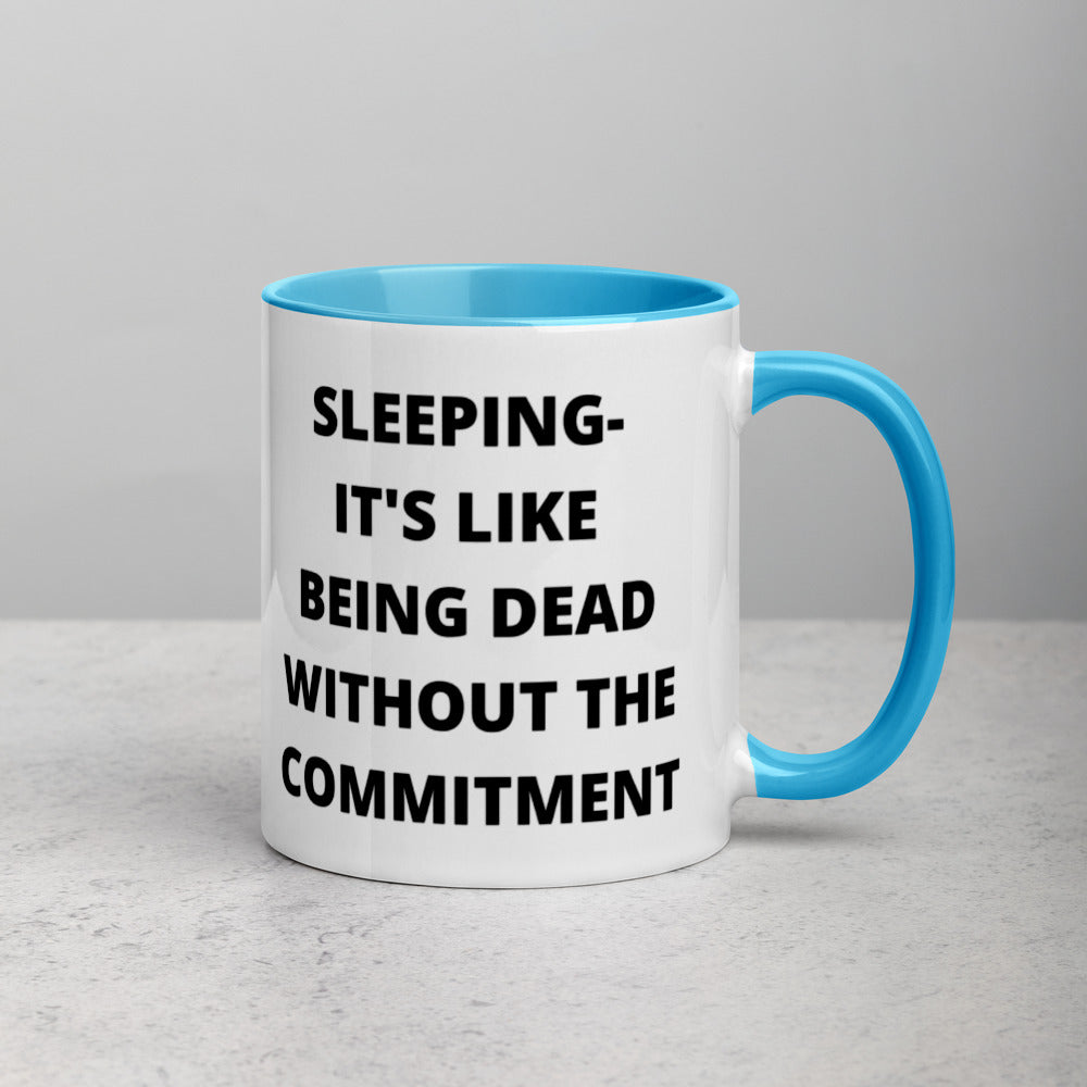 SLEEPING DEFINITION- Mug with Color Inside
