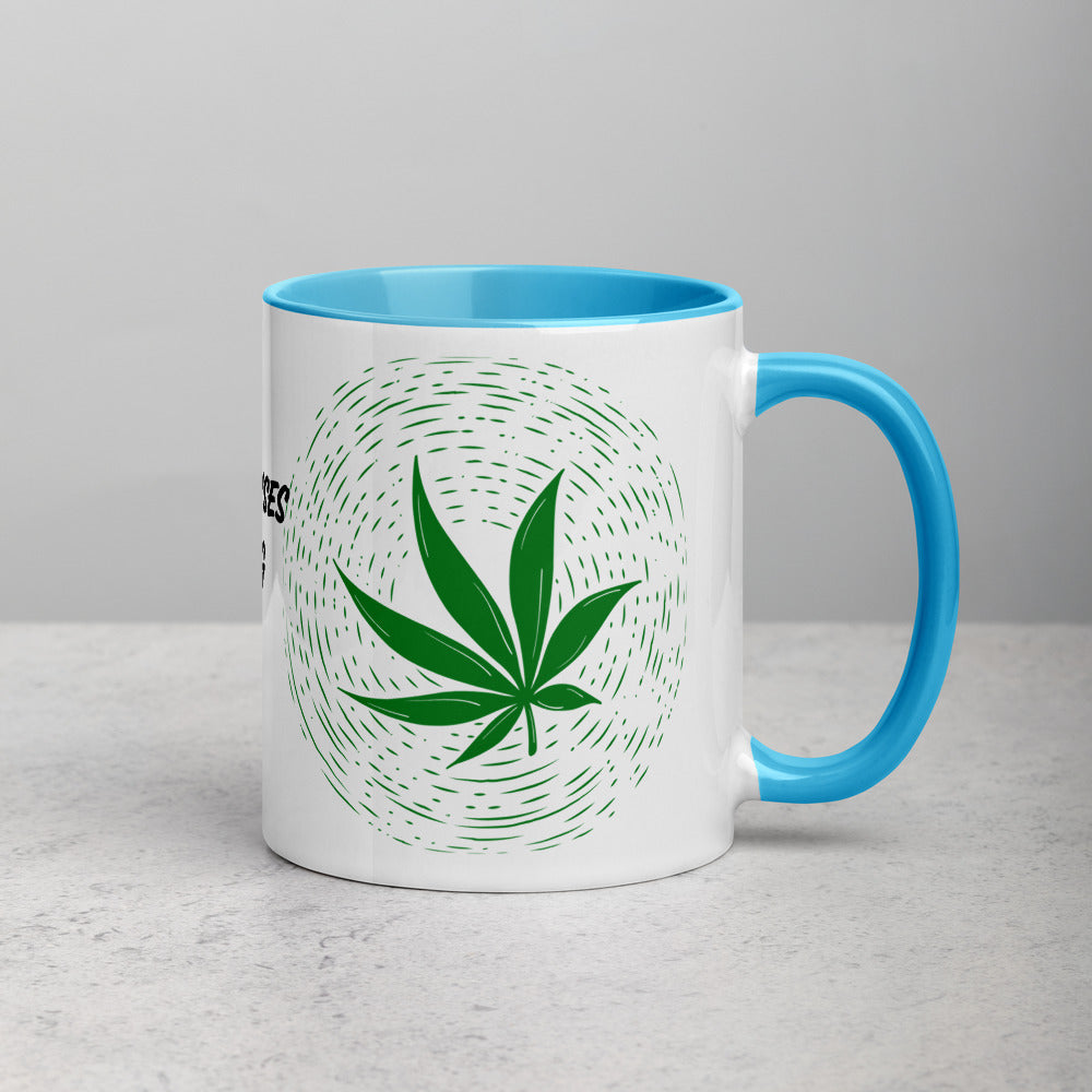 MY STONER SENSES ARE TINGLING- Mug with Color Inside