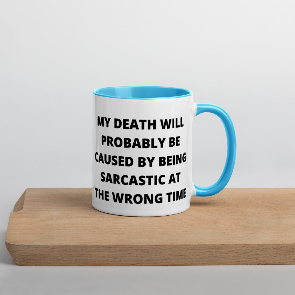 SARCASTIC DEATH- Mug with Color Inside